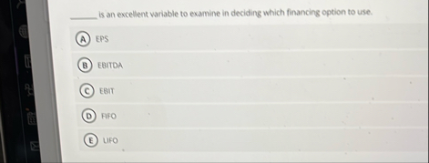 is an excellent variable to examine in deciding