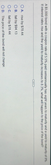 A $ 5 , 0 0 0 bond with a coupon rate of 5 . 5 %