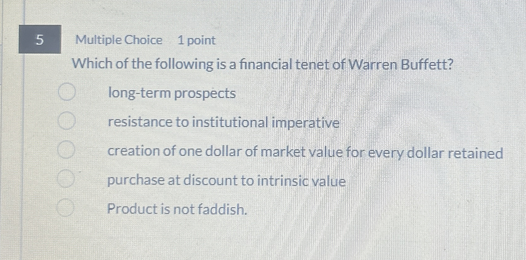 5 Multiple Choice 1 point Which of the following