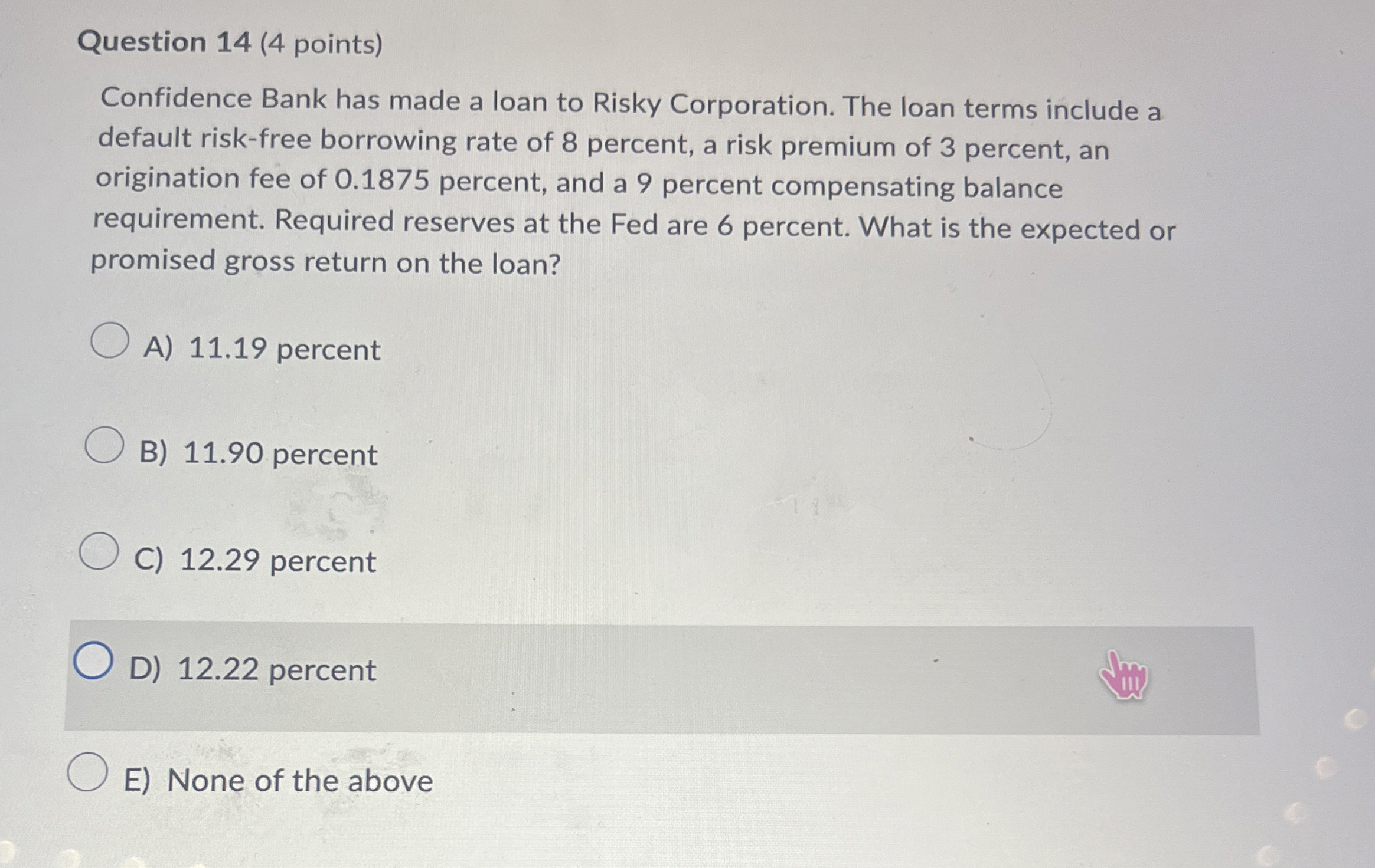 Question 1 4 ( 4 points ) Confidence Bank has