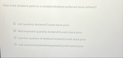 How is the dividend yield on a constant -