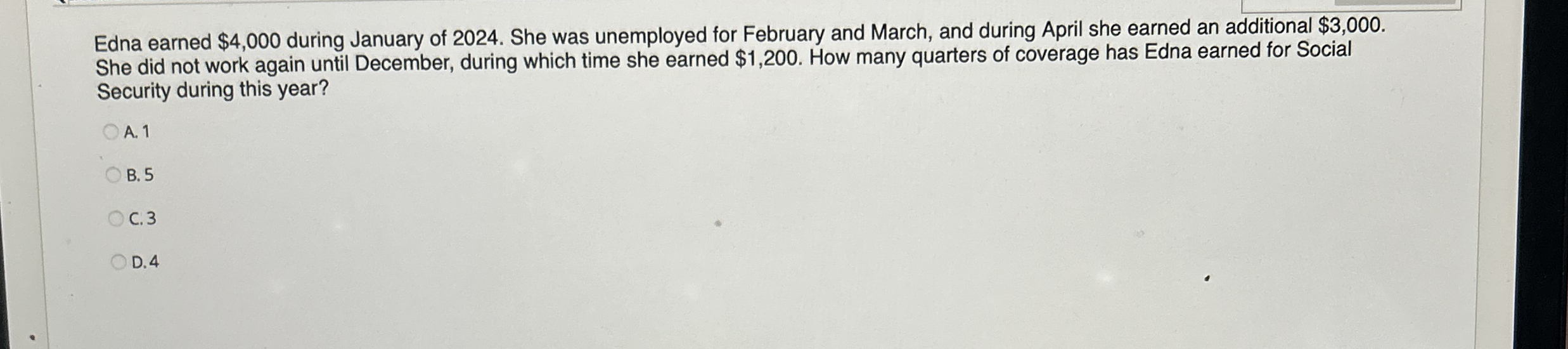 Edna earned $ 4 , 0 0 0 during January of 2 0 2 4