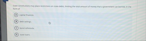 State constitions may place restrictions on state