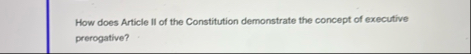 How does Article II of the Constitution