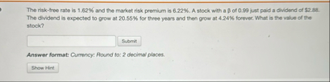 The risk - free rate is 1 . 6 2 % and the market