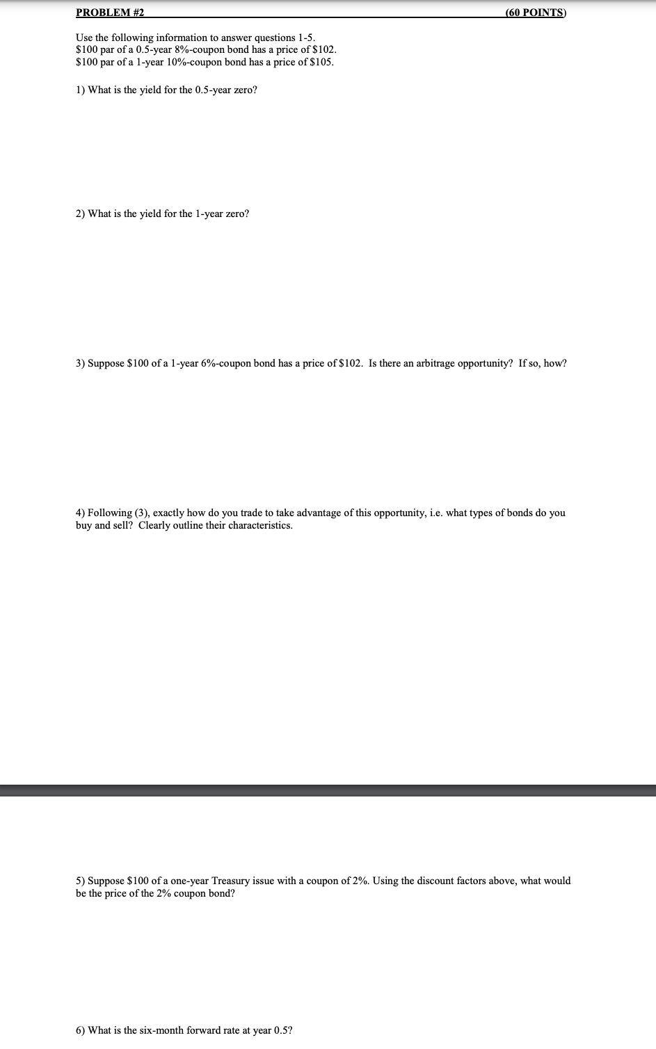 PROBLEM #2 60 POINTS Use the following