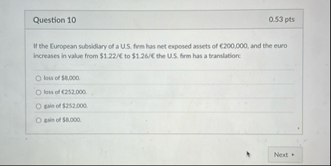 Question 1 0 0 . 5 3 pts If the European
