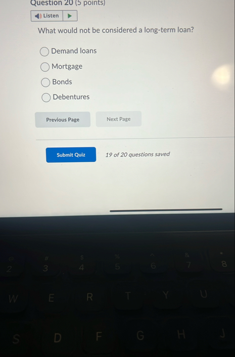 Question 2 0 ( 5 points ) What would not be