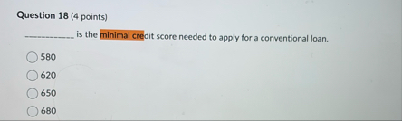 Question 1 8 ( 4 points ) is the minimal credit