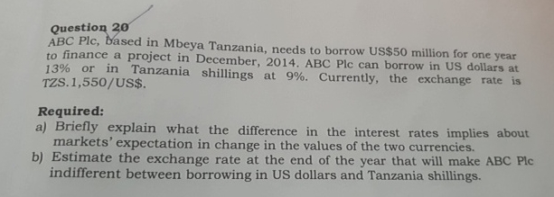 Question 2 0 ABC Plc , Dased in Mbeya Tanzania,
