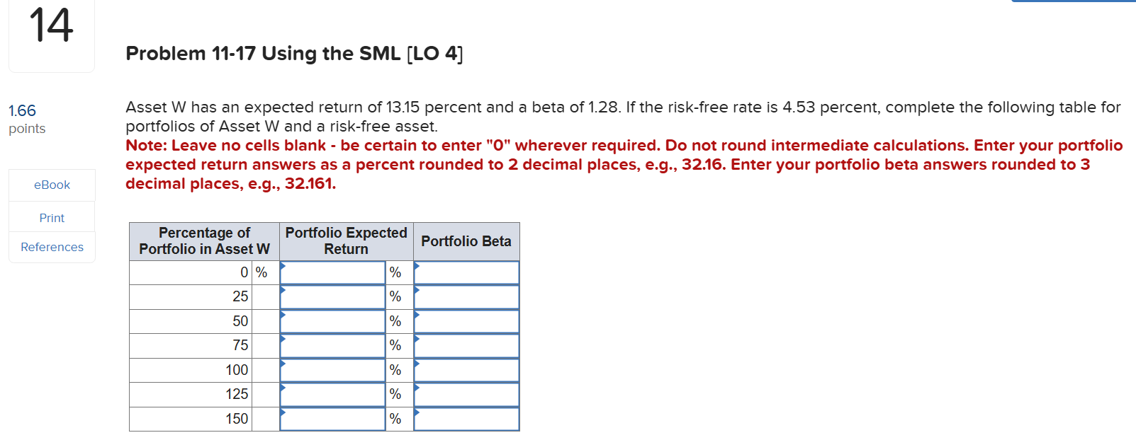 Problem 1 1 - 1 7 Using the SML [ LO 4 ] Asset W