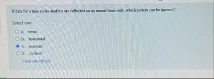 If data for a time series analysis are collected
