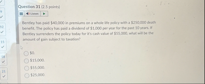 Question 3 1 ( 2 . 5 points ) Linen Bentley has