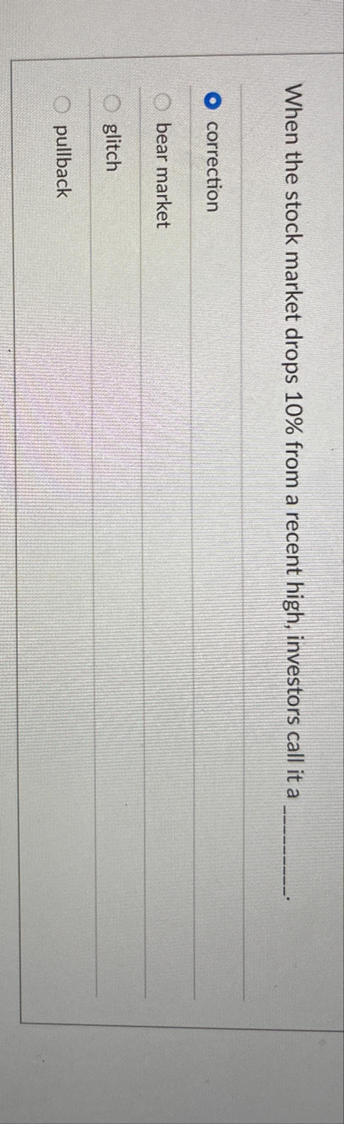 When the stock market drops 1 0 % from a recent
