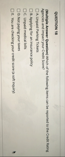 QUESTION 1 8 ( Multiple Answer Question ) Which