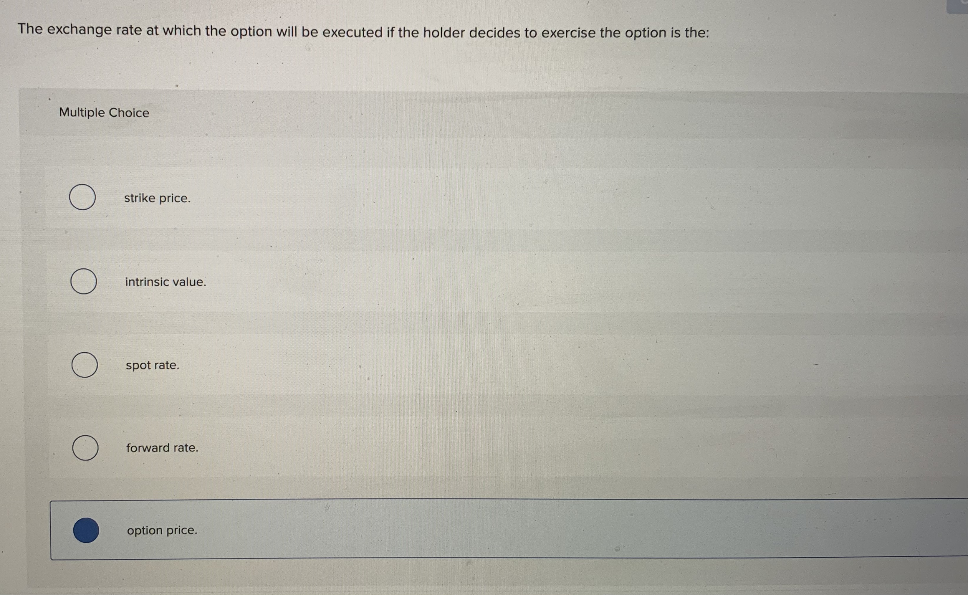 The exchange rate at which the option will be