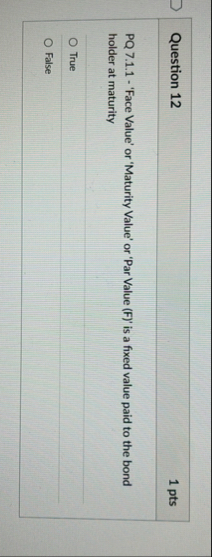 Question 1 2 1 pts PQ 7 . 1 . 1 - 'Face Value' or
