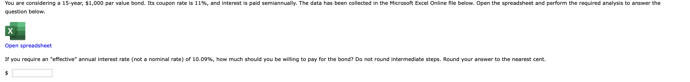 question below. X Open spreadsheet If you require