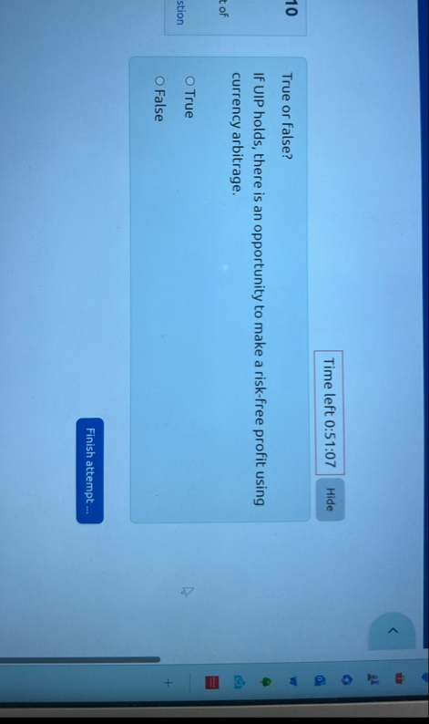Time left 0 : 5 1 : 0 7 Hide 1 0 True or false?