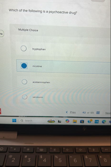 Which of the following is a psychoactive drug?