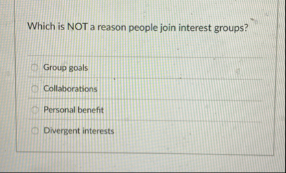 Which is NOT a reason people join interest