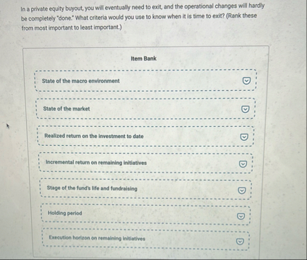 In a private equity buyout, you will eventually