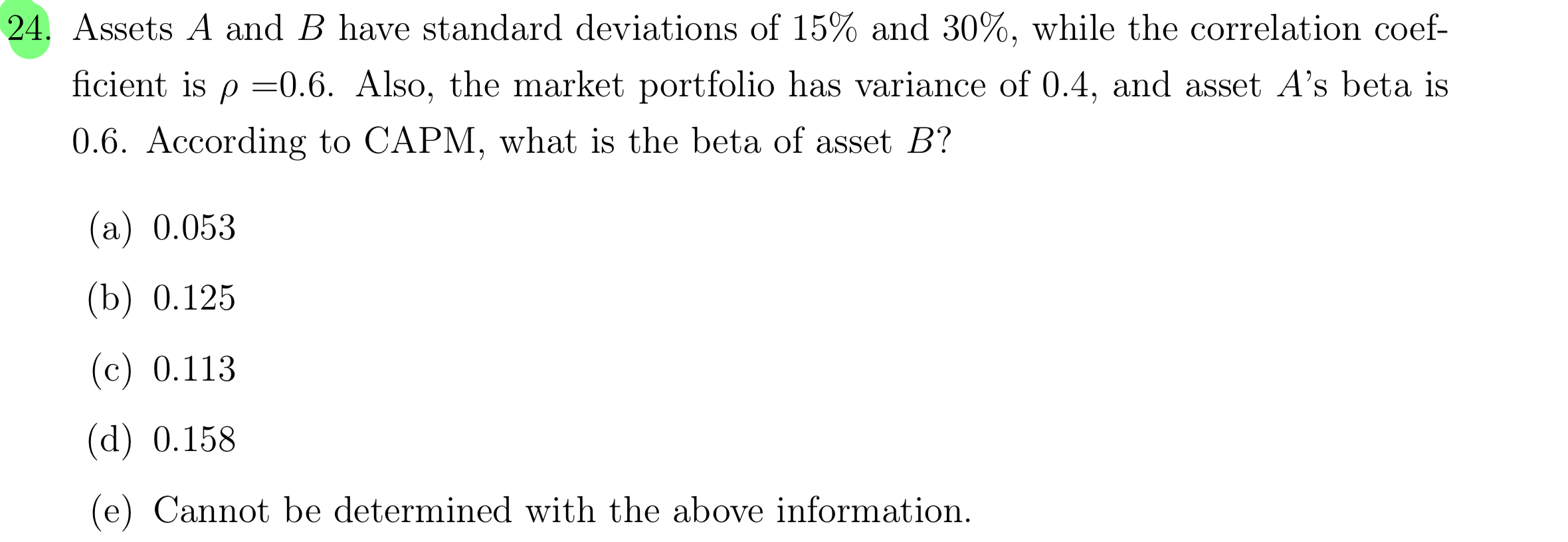 2 4 . Assets \ ( A \ ) and \ ( B \ ) have