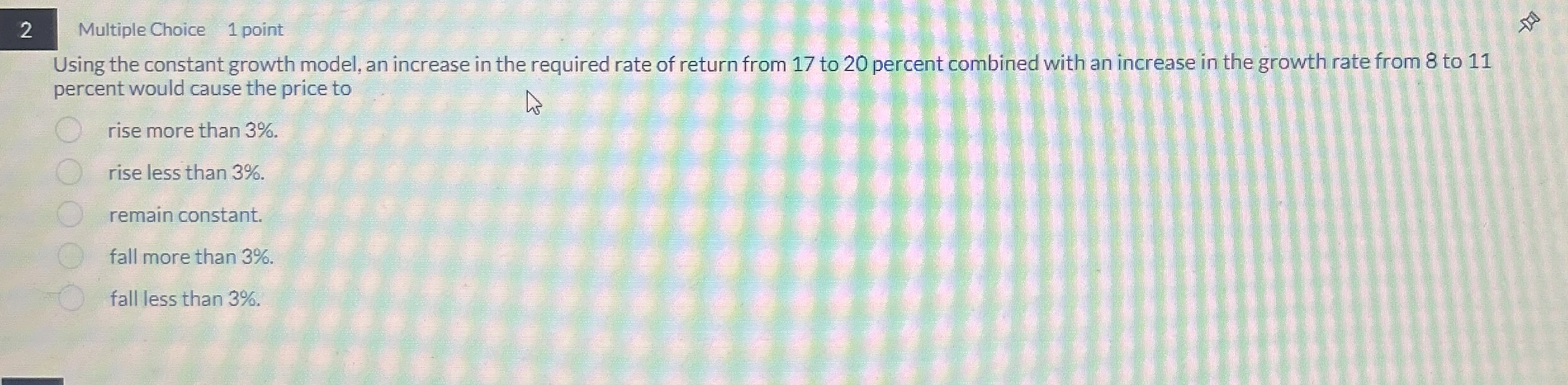2 Multiple Choice 1 point Using the constant