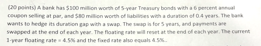 ( 2 0 points ) A bank has $ 1 0 0 million worth
