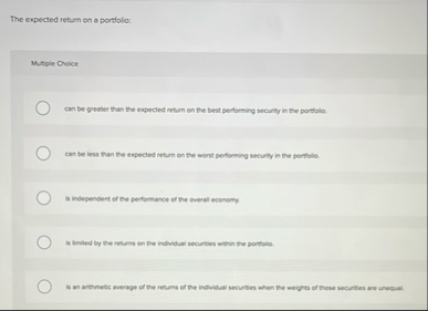 The expected return on a portfollo: Matple Cnoice