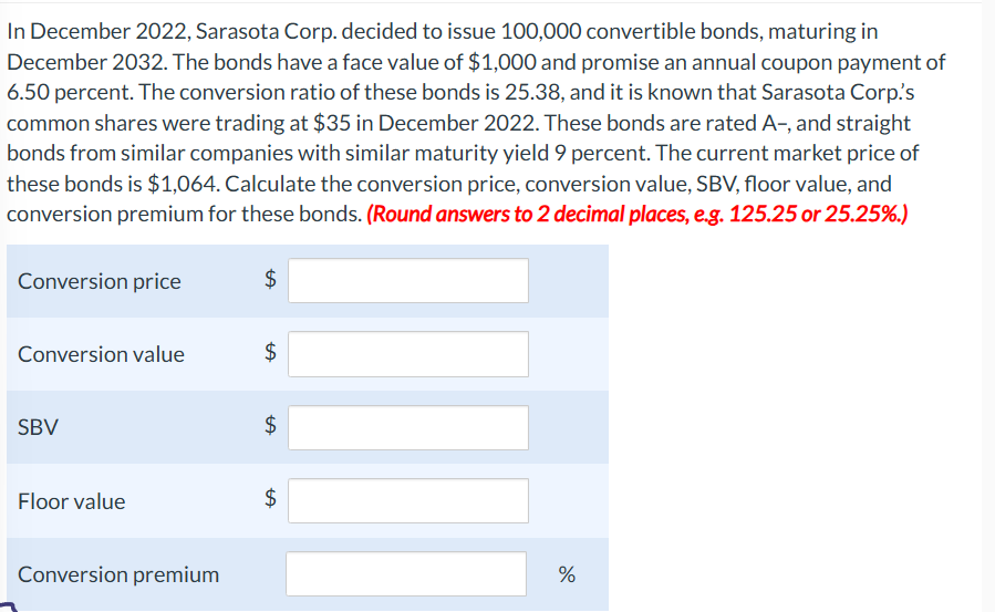 In December 2 0 2 2 , Sarasota Corp. decided to