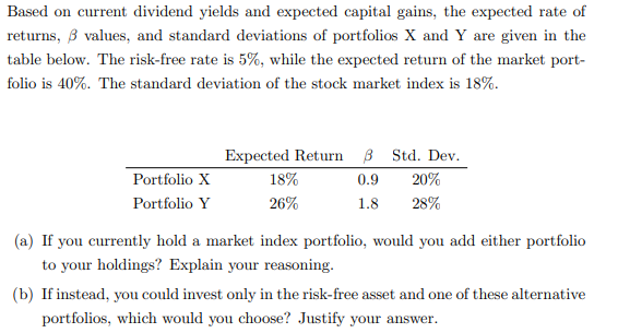 Based on current dividend yields and expected