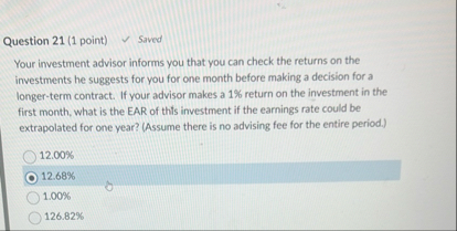 Question 2 1 ( 1 point ) Saved Your investment
