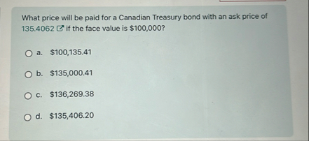 What price will be paid for a Canadian Treasury