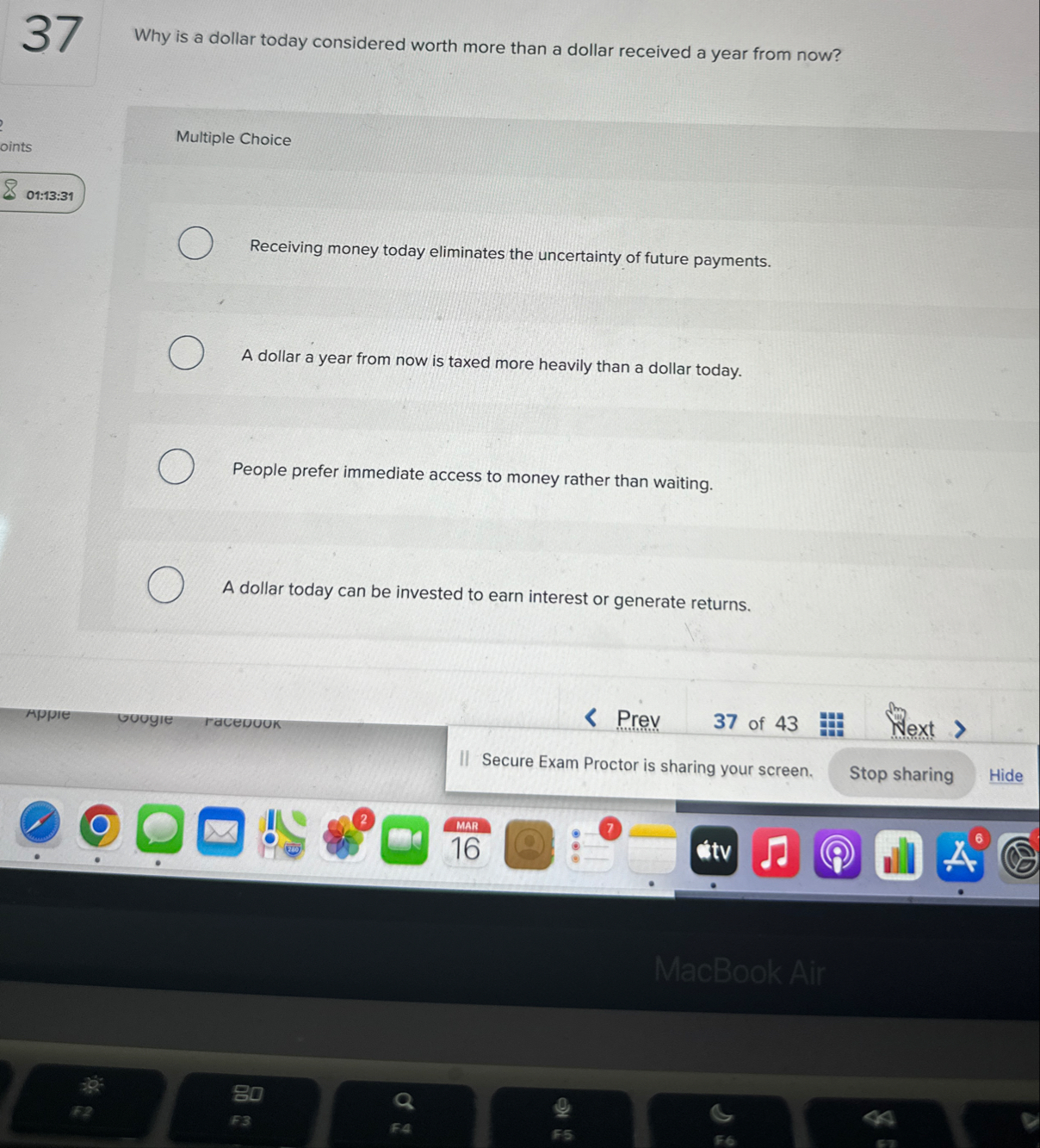 3 7 Why is a dollar today considered worth more