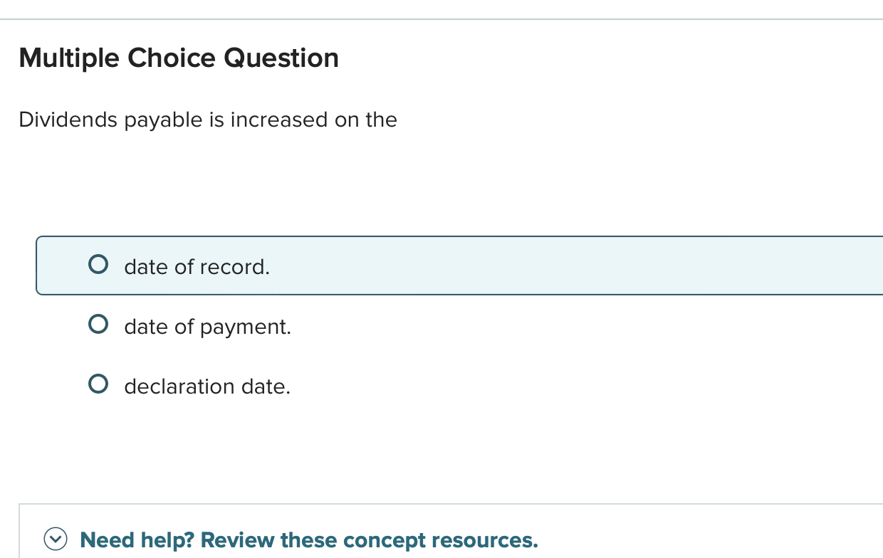 answer this Multiple Choice Question Dividends