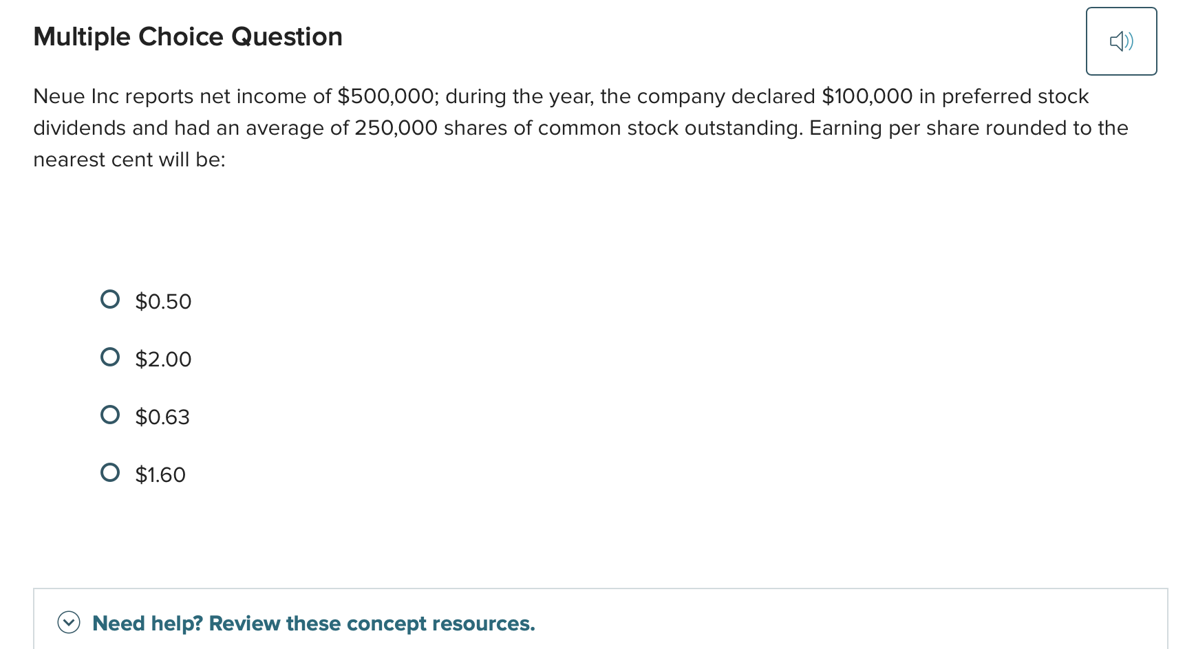answer this Multiple Choice Question c) Neue Inc