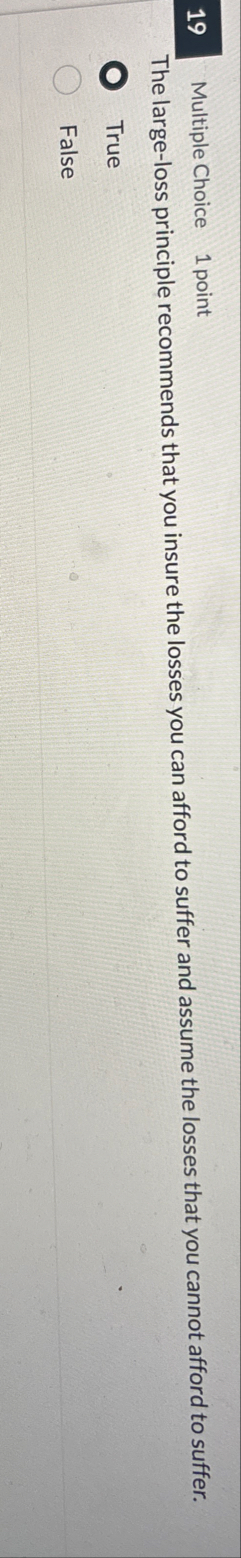 1 9 Multiple Choice 1 point The large - loss