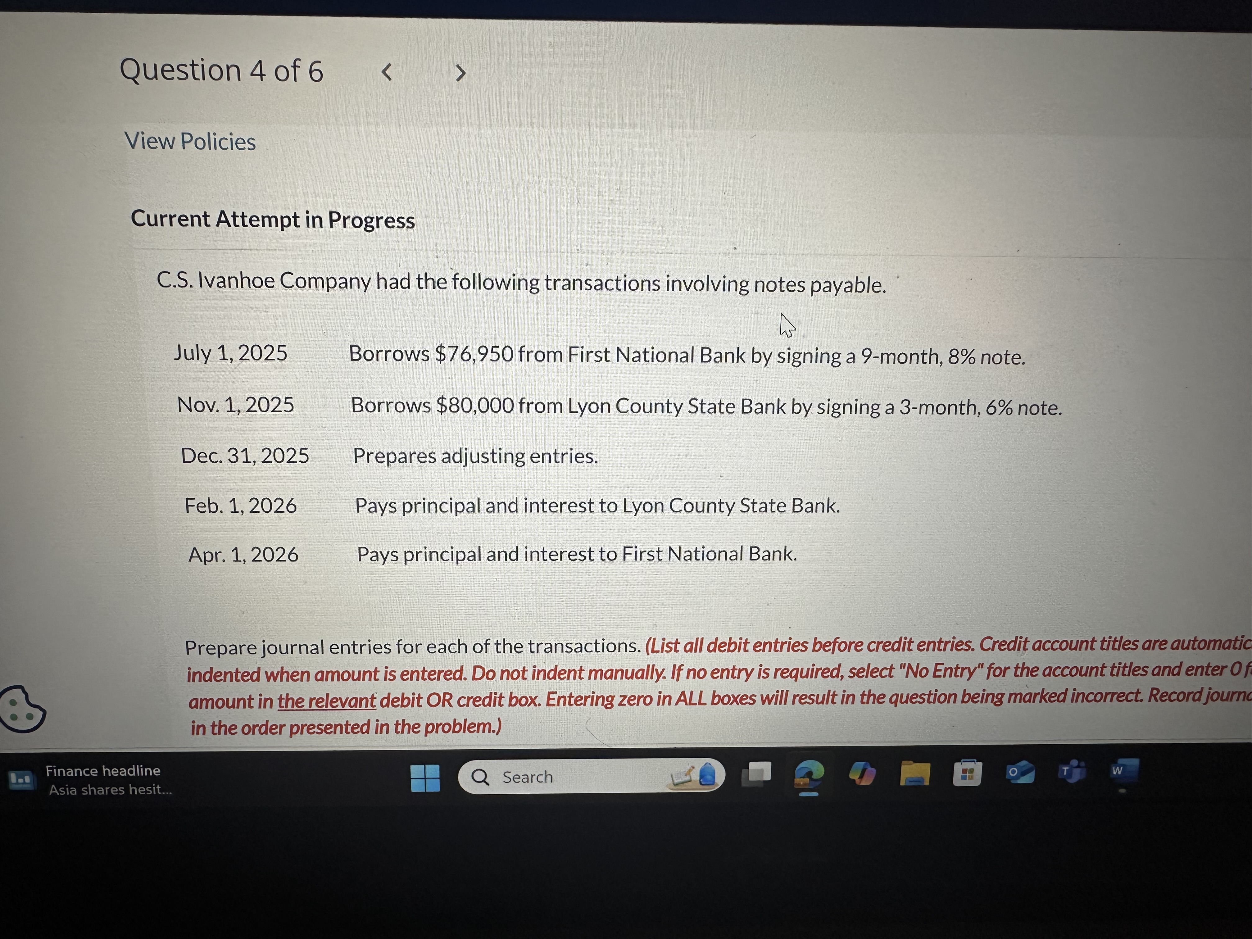 Question 4 of 6 < View Policies Current Attempt