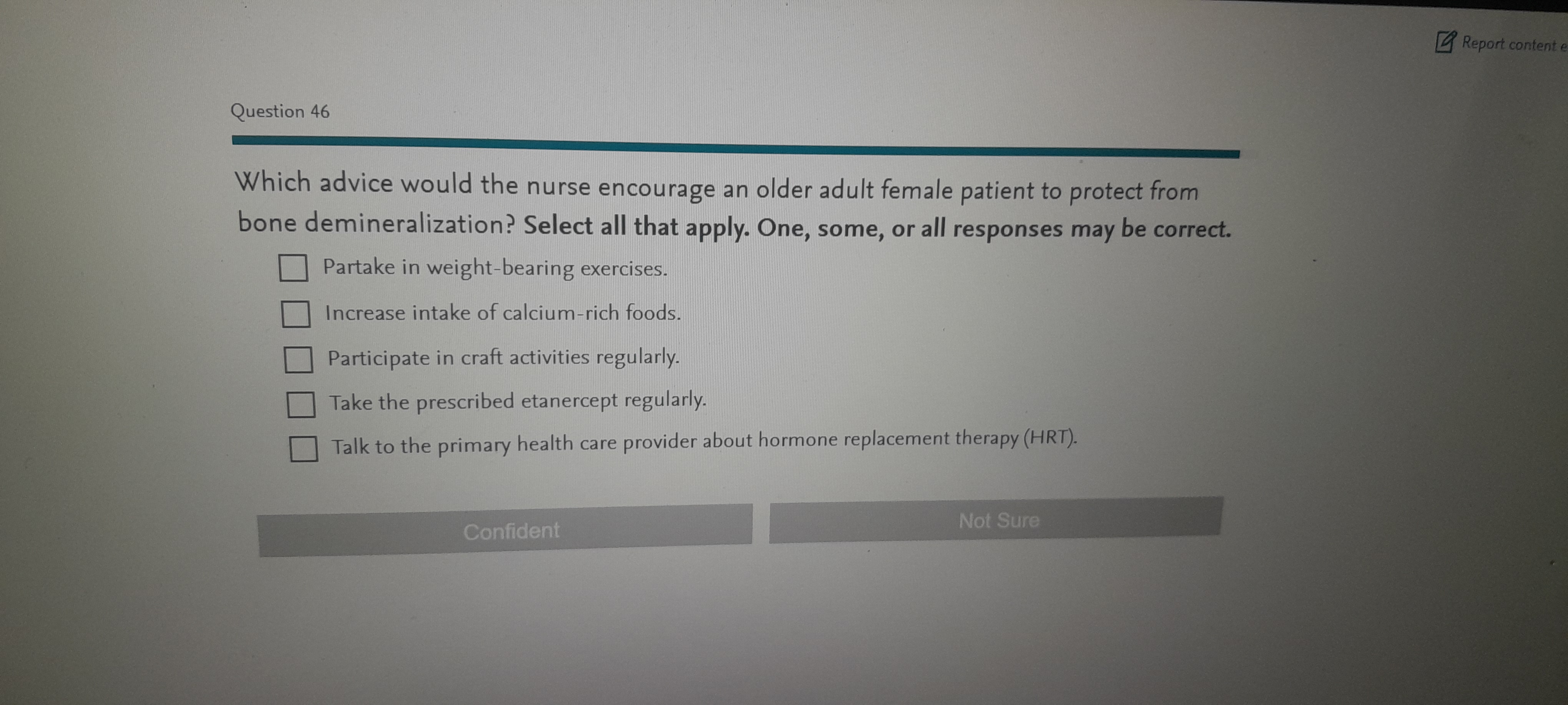 A Report content Question 46 Which advice would