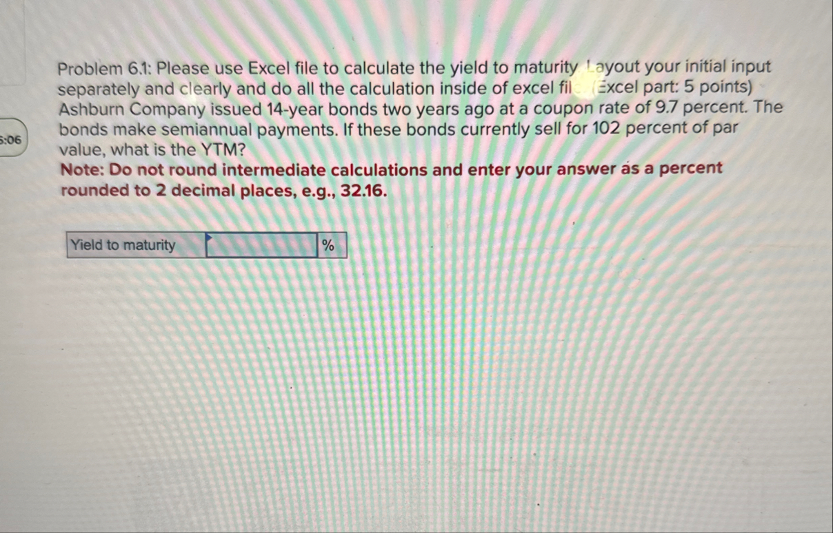 PLease show in excel Problem 6 . 1 : Please use