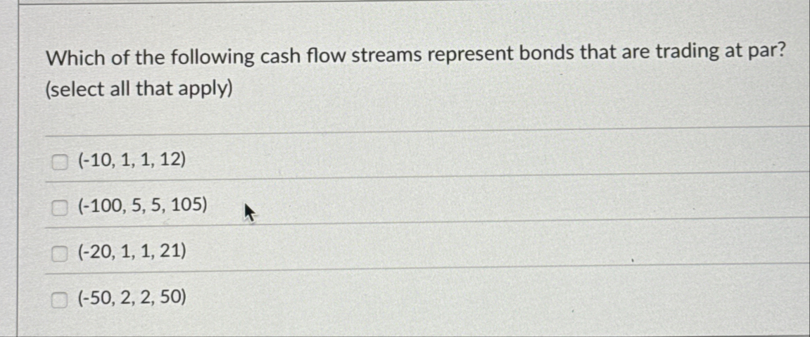 Which of the following cash flow streams