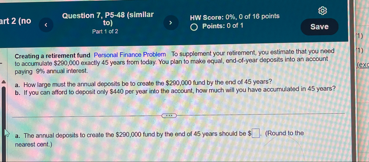Question 7 , P 5 - 4 8 ( similar to ) HW Score: 0