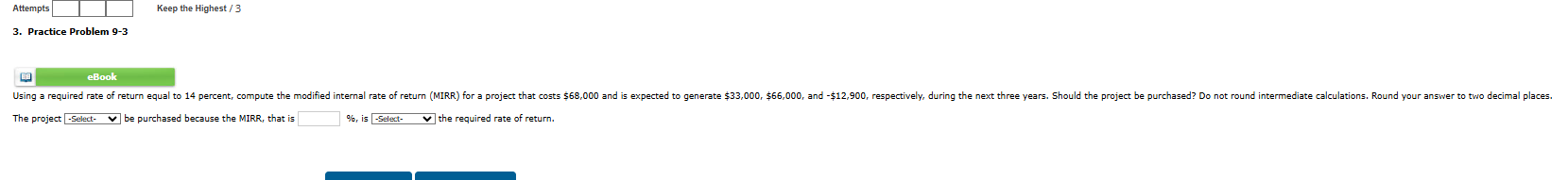 Attempts 3 . Practice Problem 9 - 3 eBook The