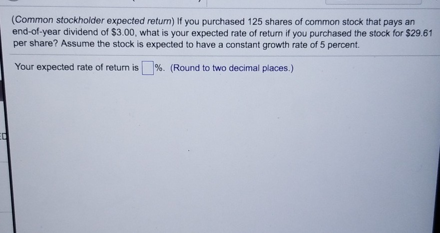 ( Common stockholder expected return ) If you