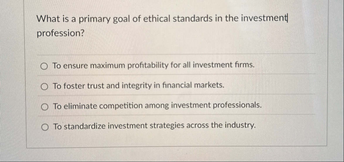 What is a primary goal of ethical standards in