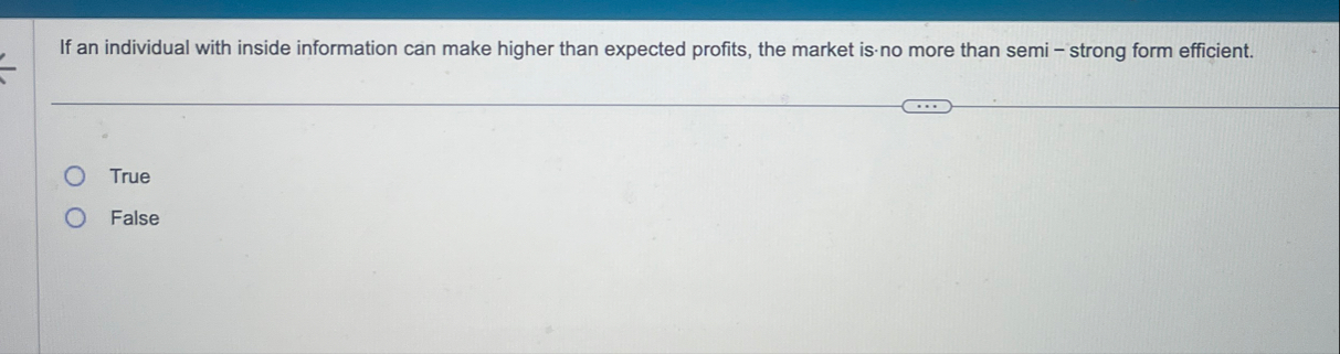 If an individual with inside information can make