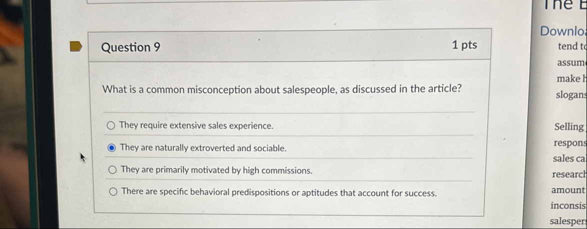 Question 9 1 pts What is a common misconception