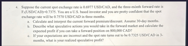 Suppose the current spot exchange rate is 0 . 6 9