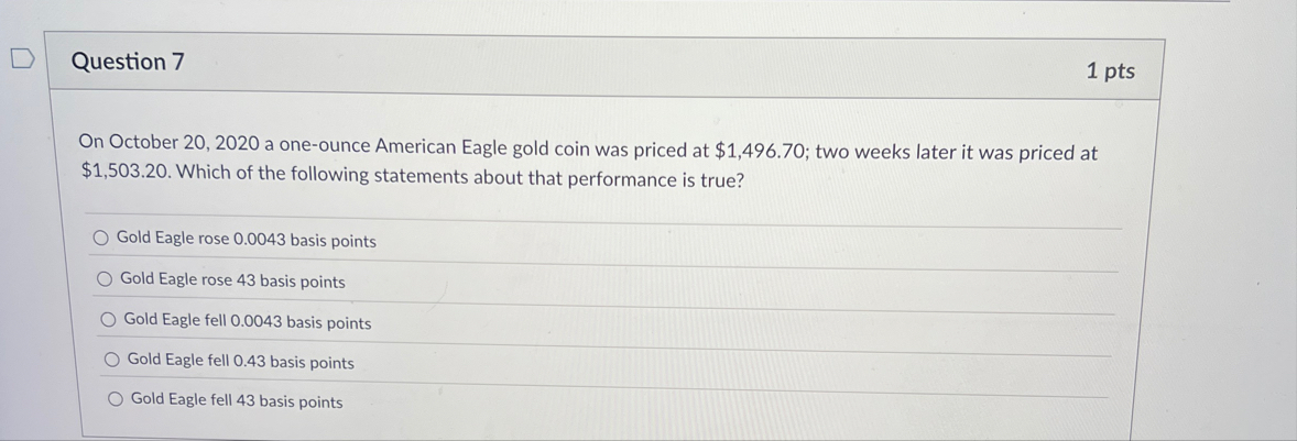 Question 7 1 pts On October 2 0 , 2 0 2 0 a one -